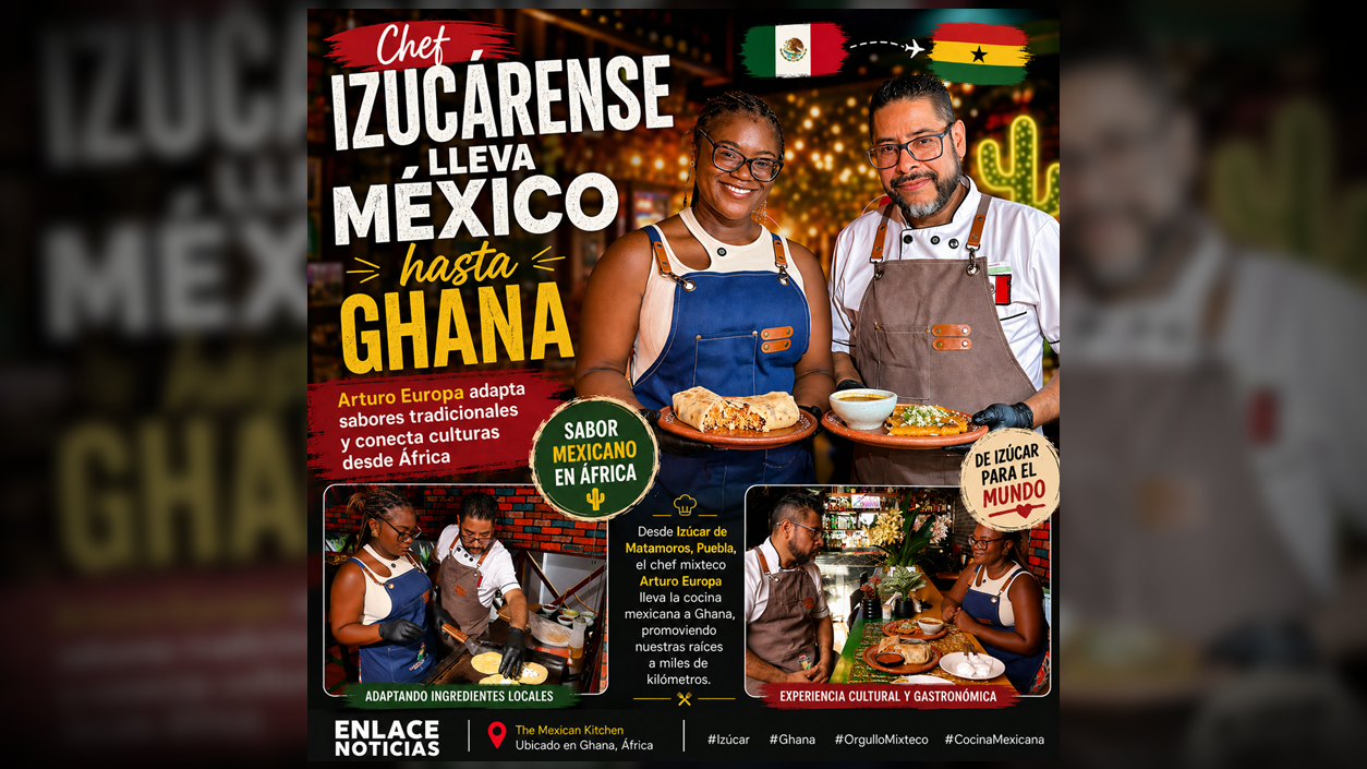 Chef izucarense lleva cocina mexicana hasta Ghana