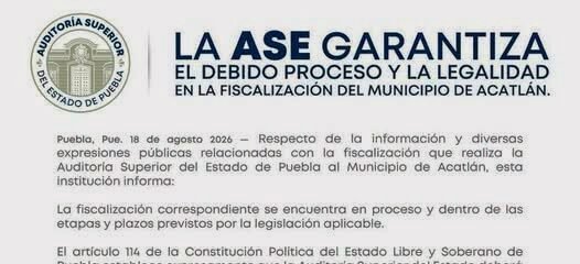 La ASE promete resultados de auditoría realizada al gobierno de Acatlán